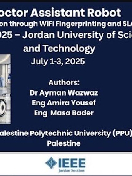 Palestine Polytechnic University (PPU) - مشاركة علمية متميزة في المؤتمر الدولي لتكنولوجيا المعلومات والاتصالات 2025 - الأردن لكلية تكنولوجيا المعلومات وهندسة الحاسوب 